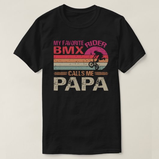 T-shirt Mon cavalier BMX favori m'appelle Papa Fête des pè (Design devant)