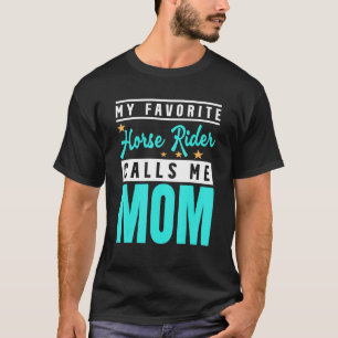 T-shirt Mon cavalier préféré m'appelle maman Cavalier