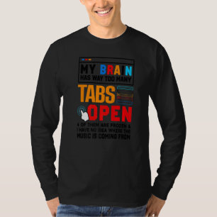 T-shirt Mon Cerveau A Beaucoup Trop D'Onglets Logiciel Ouv