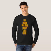 T-shirt Mon cerveau a trop d'onglets ouverts Codeur Progra (Devant entier)
