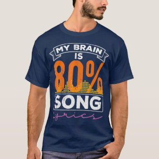 T-shirt Mon cerveau est 80 paroles de chanson musique mélo