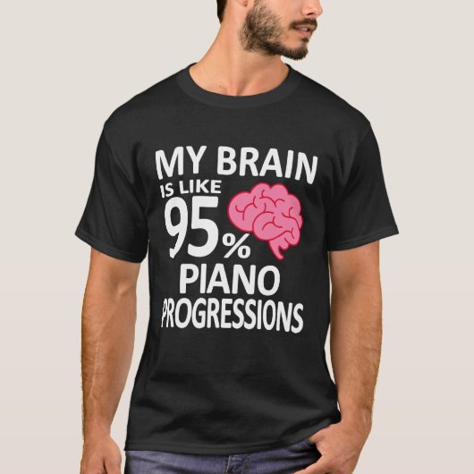 T-shirt Mon Cerveau Est 95 Piano Progressions Pianiste Cad (Devant)