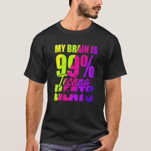 T-shirt Mon Cerveau Est 99 Beats Techno