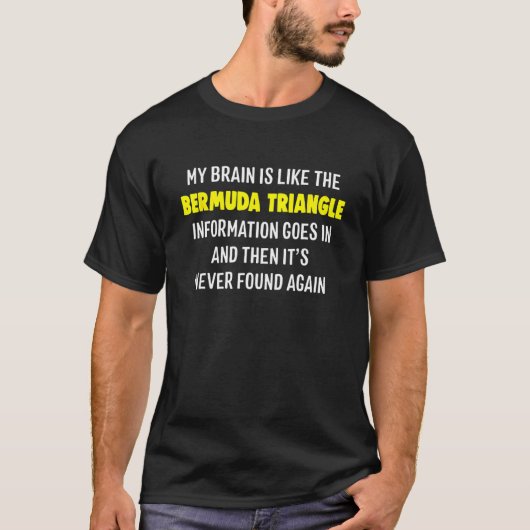 T-shirt Mon Cerveau Est Comme L'Information Du Triangle Be (Devant)