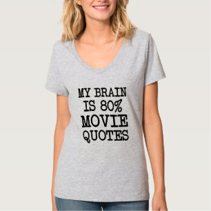 T-shirt Mon cerveau est des citations de film de 80%