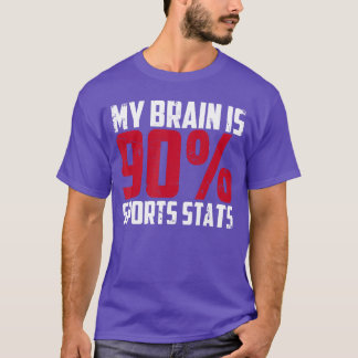 T-shirt Mon cerveau est un athlète de statistiques sportiv
