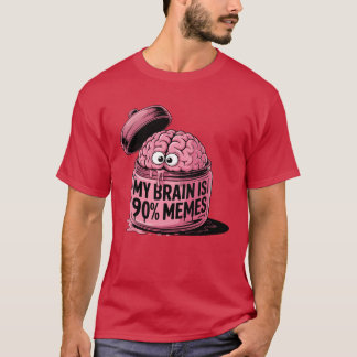 T-shirt Mon cerveau est un cadeau de 90 mèmes
