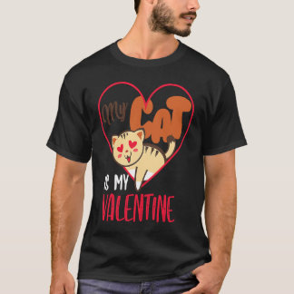 T-shirt Mon chat est mon Valentin Saint-Valentin 2021 Prop