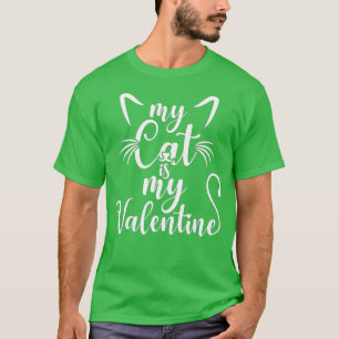 T-shirt Mon Chat Est Mon Valentine Kitten Lover Coeur Vale
