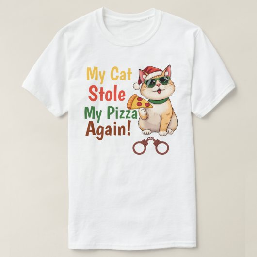 T-shirt Mon chat m'a volé ma pizza... encore (Design devant)