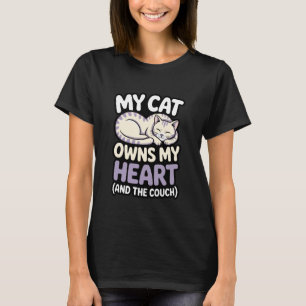 T-shirt Mon chat possède mon cœur et le canapé - Propriéta