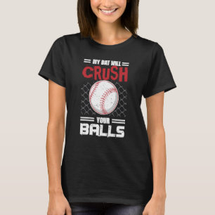 T-shirt Mon Chat Va Écraser Vos Boules Bat De Baseball Pou