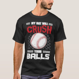 T-shirt Mon Chat Va Écraser Vos Boules Bat De Baseball Pou