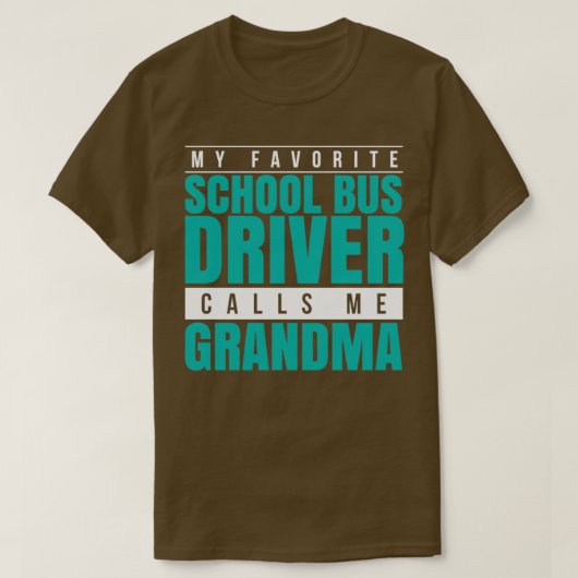 T-shirt Mon chauffeur de bus scolaire préféré m'appelle gr (Design devant)