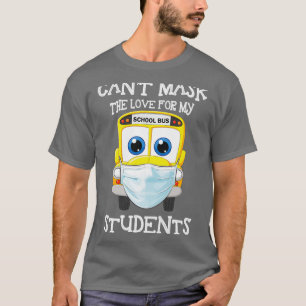 T-shirt Mon chauffeur de souris Cant Masque l'amour pour m