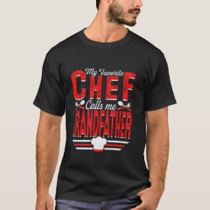 T-shirt Mon Chef Favori M'Appelle Grand-Père Cook Papa Fa