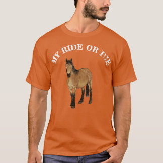 T-SHIRT MON CHEMIN DE DIE HORSEBACK ÉQUITATION AMUSANTE PA