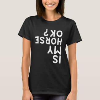 T-shirt Mon Cheval Est-Il À L'Inverse Sports Animaux Cheva