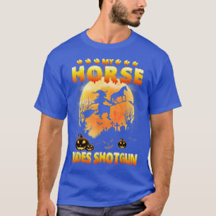 T-shirt Mon Cheval Marche Shot Sorcière Voler Broomstick B