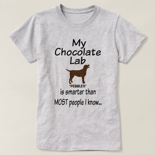 T-shirt Mon chien du laboratoire de chocolat est une citat (Design devant)