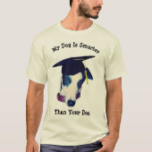 T-shirt Mon chien est plus intelligent que votre Greyhound (Devant)