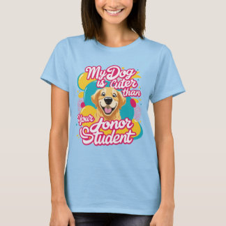 T-shirt Mon chien est plus mignon que votre chemise d'honn