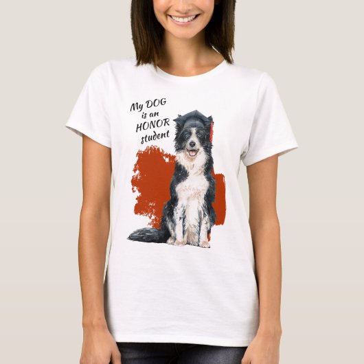 T-shirt Mon chien est un étudiant honoré (Devant)