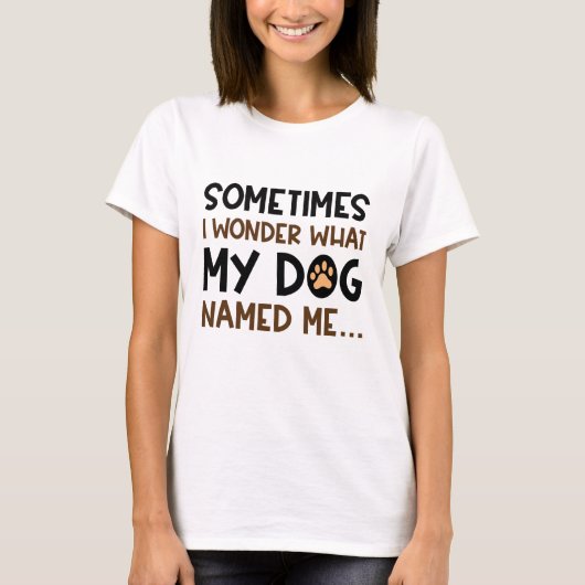 T-shirt Mon Chien M'A Nommé (Devant)