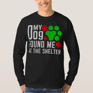 T-shirt Mon Chien M'A Trouvé Chez Les Amoureux de les chie