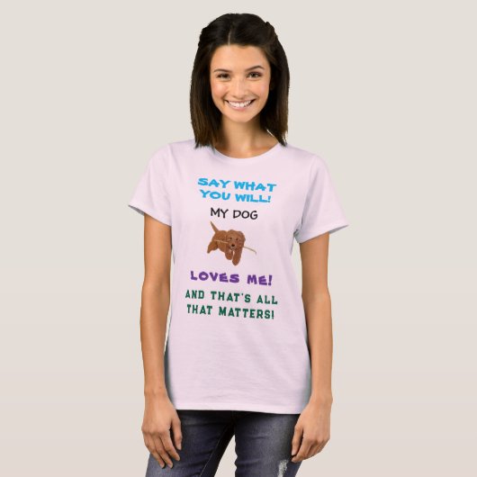 T-shirt Mon chien m'aime (Devant entier)