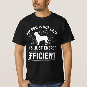 T-shirt Mon chien n'est pas blasé Il est juste économe en 