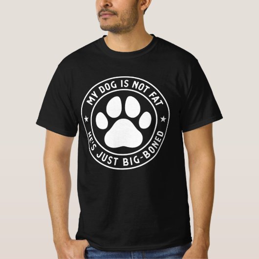 T-shirt Mon chien n'est pas gros Il est juste gros - désos (Devant)