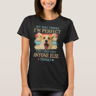 T-shirt Mon chien pense que je suis un parfait Corgi gallo