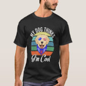 T-shirt Mon Chien Pense Que Mon Cool Célèbre 4 juillet (Devant)