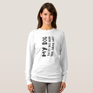 T-shirt Mon Chien Tille Sa Tête De La Même Façon Drôle Pra