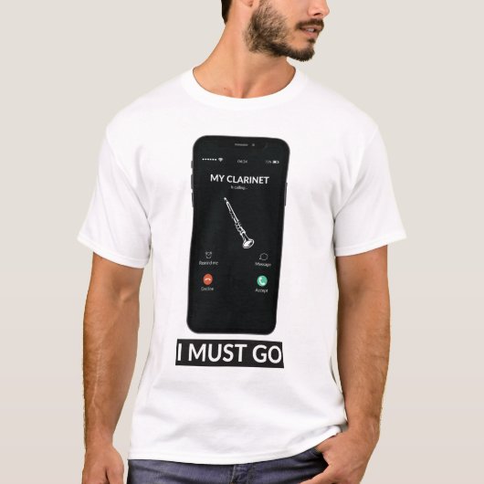 T-shirt Mon Clarinet appelle "Je dois aller faire un cadea (Devant)