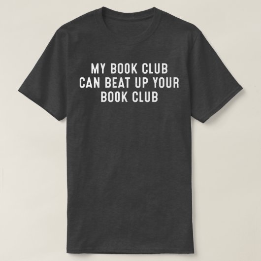 T-shirt Mon club de lecture ne lit que des étiquettes de v (Design devant)