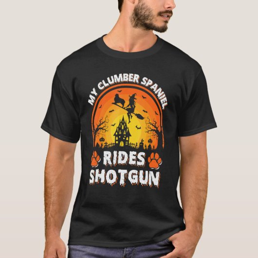 T-shirt Mon Clumber Spaniel Chien Ride Sorcière Shotgun Ha (Devant)