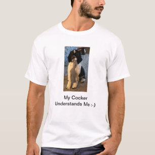 T-shirt - Mon Cocker me comprend