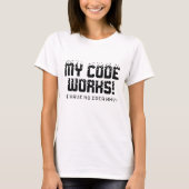 T-shirt Mon code fonctionne (Devant)