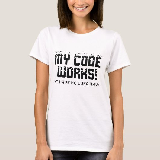 T-shirt Mon code fonctionne (Devant)