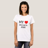 T-shirt Mon coeur appartient à Josh (Devant entier)