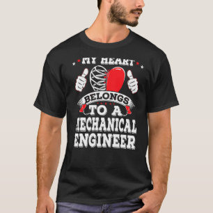 T-shirt Mon Coeur Appartient À Un Ingénieur Mécanique Vale