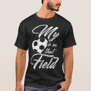 T-shirt Mon Coeur Est Sur Ce Terrain De Football Drôle Hom