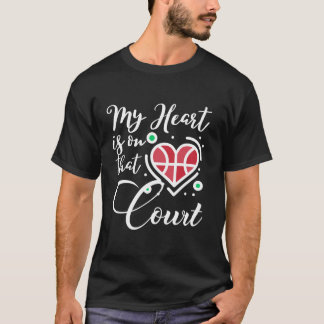 T-shirt Mon Coeur Est Sur Cette Cour Drôle Basketball Spor