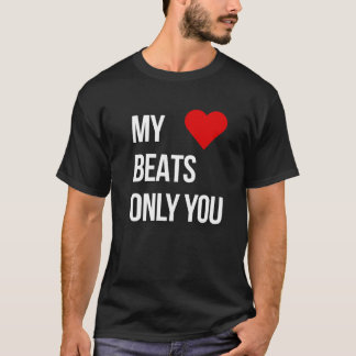 T-shirt Mon cœur ne bat que pour toi