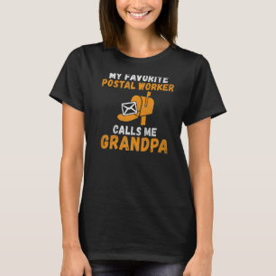 T-shirt Mon collaborateur postal préféré m'appelle Grandpa