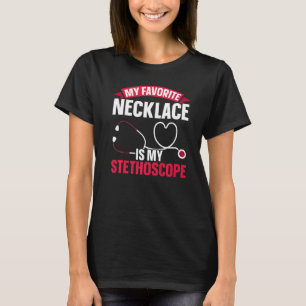 T-shirt Mon Collier Favori Est Mon Stethoscope Docteur Hea