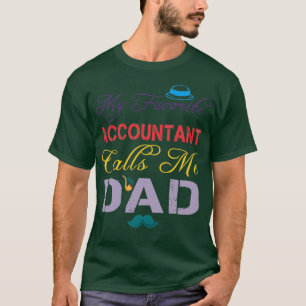 T-shirt Mon Comptable Favori M'Appelle Papa Fatigué Father