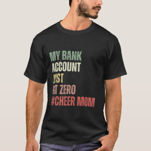 T-shirt Mon compte bancaire vient de frapper Zero Cheerlea
